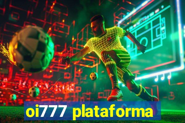 oi777 plataforma